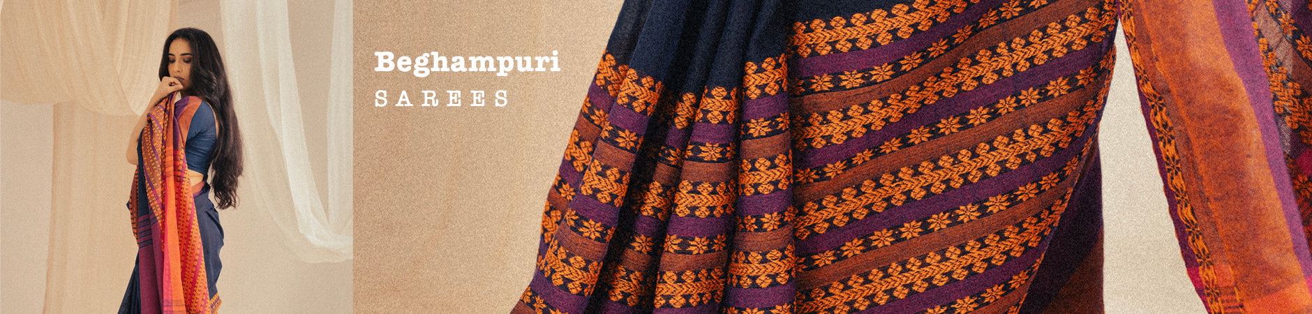 Begumpuri Handloom Sarees